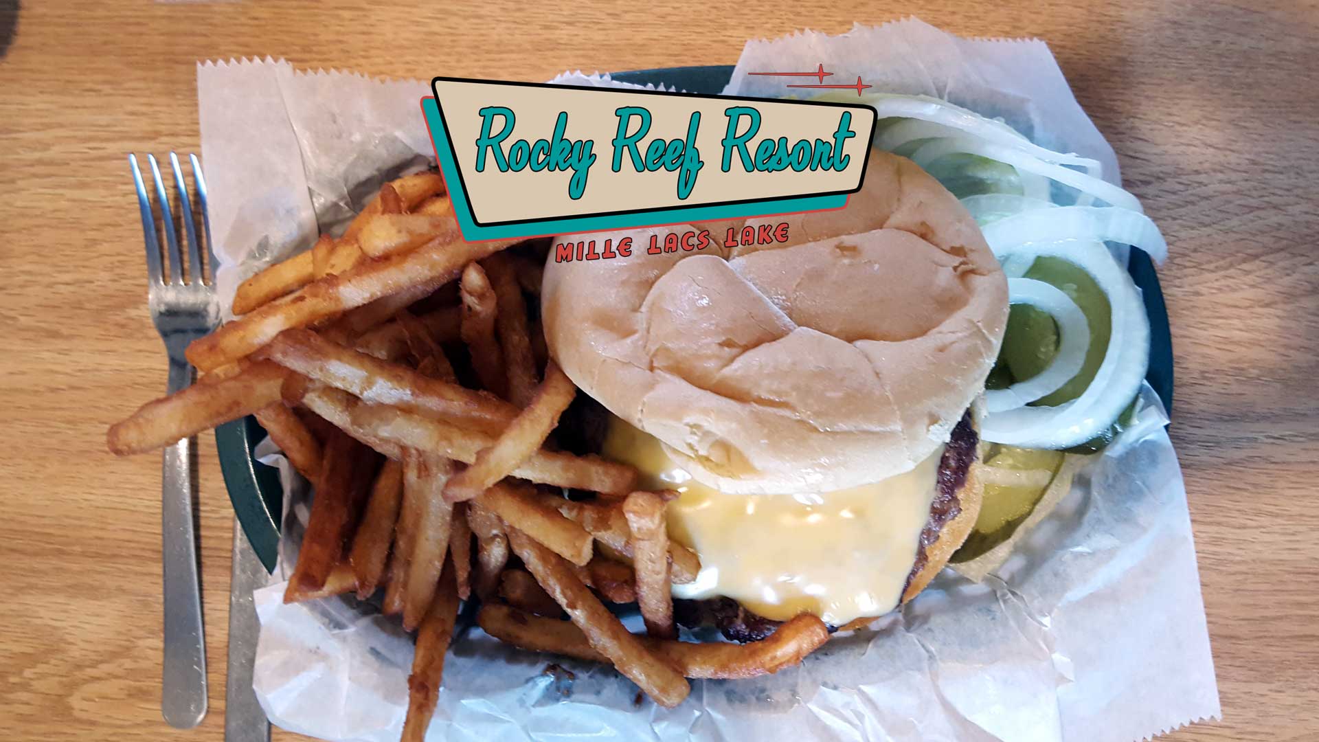 Homemade Hamburgers at Rocky Reef Resort - Rocky Reef Resort's Lakeside Bar & Grill on Mille Lacs Lake in Onamia, Minnesota